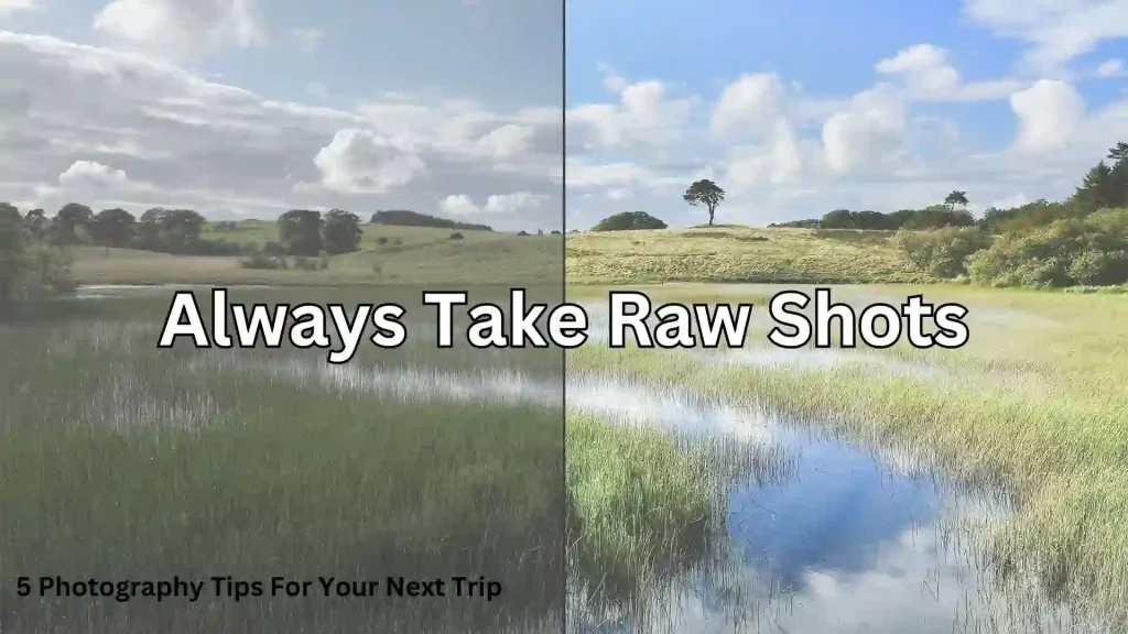 5 Photography Tips For Your Next Trip