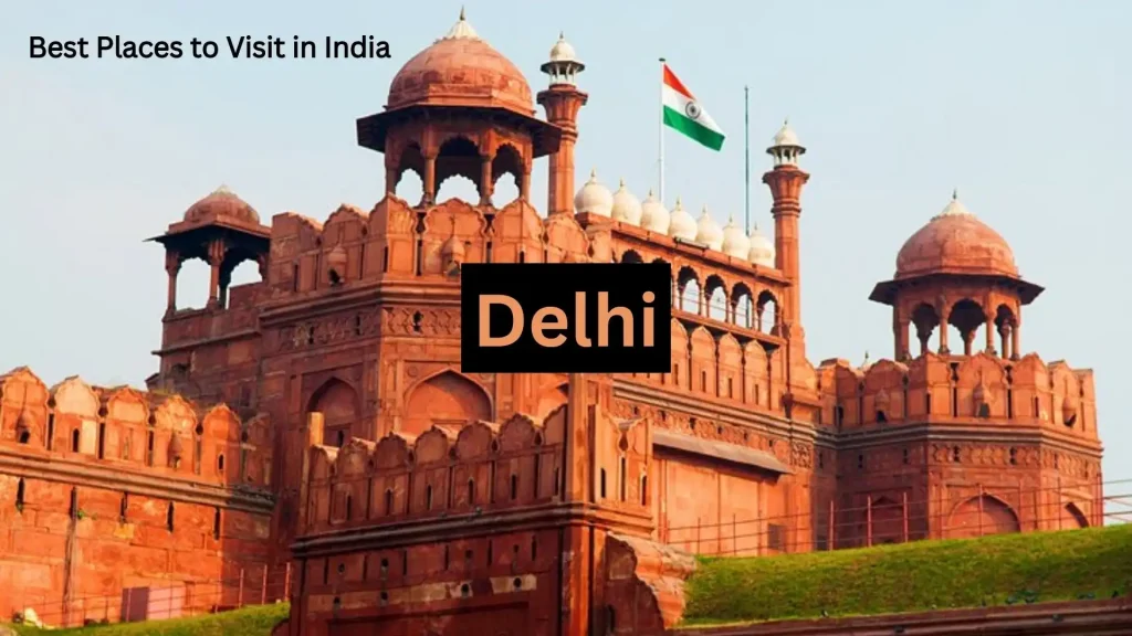 Best Places to Visit in India