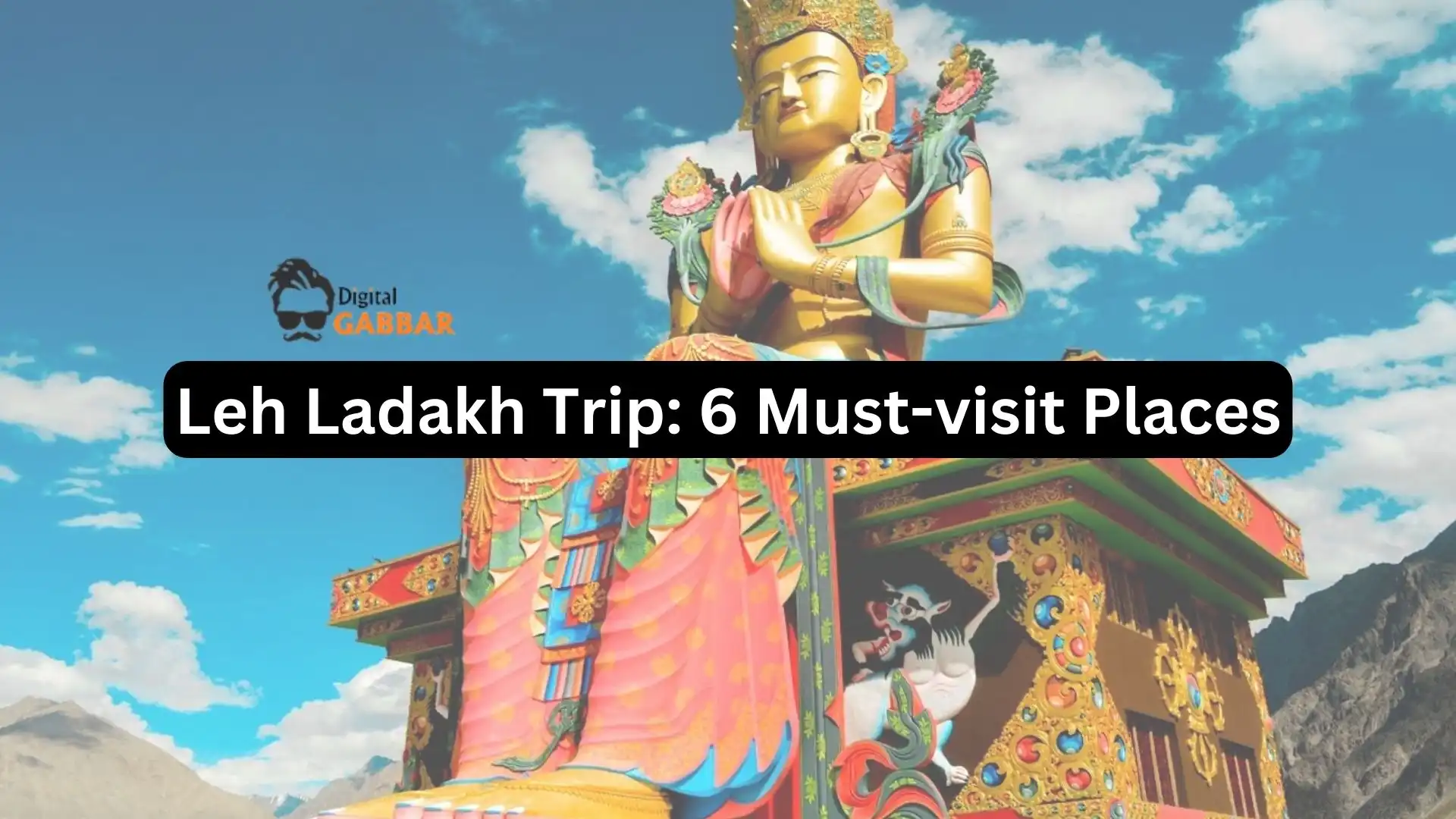 Leh Ladakh Trip