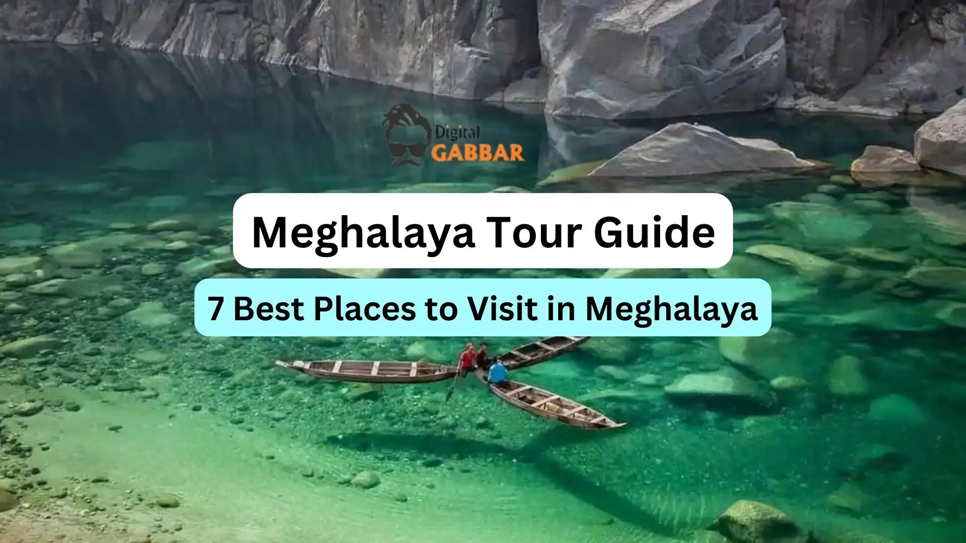 7 Best Places to Visit in Meghalaya