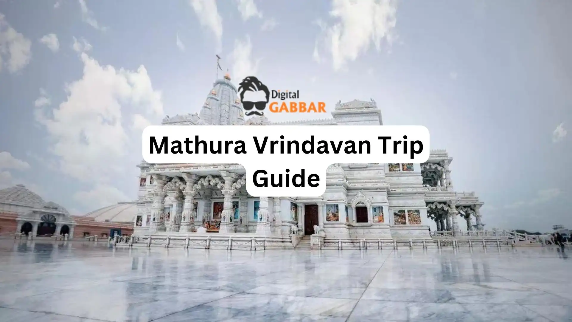 Mathura Vrindavan Trip