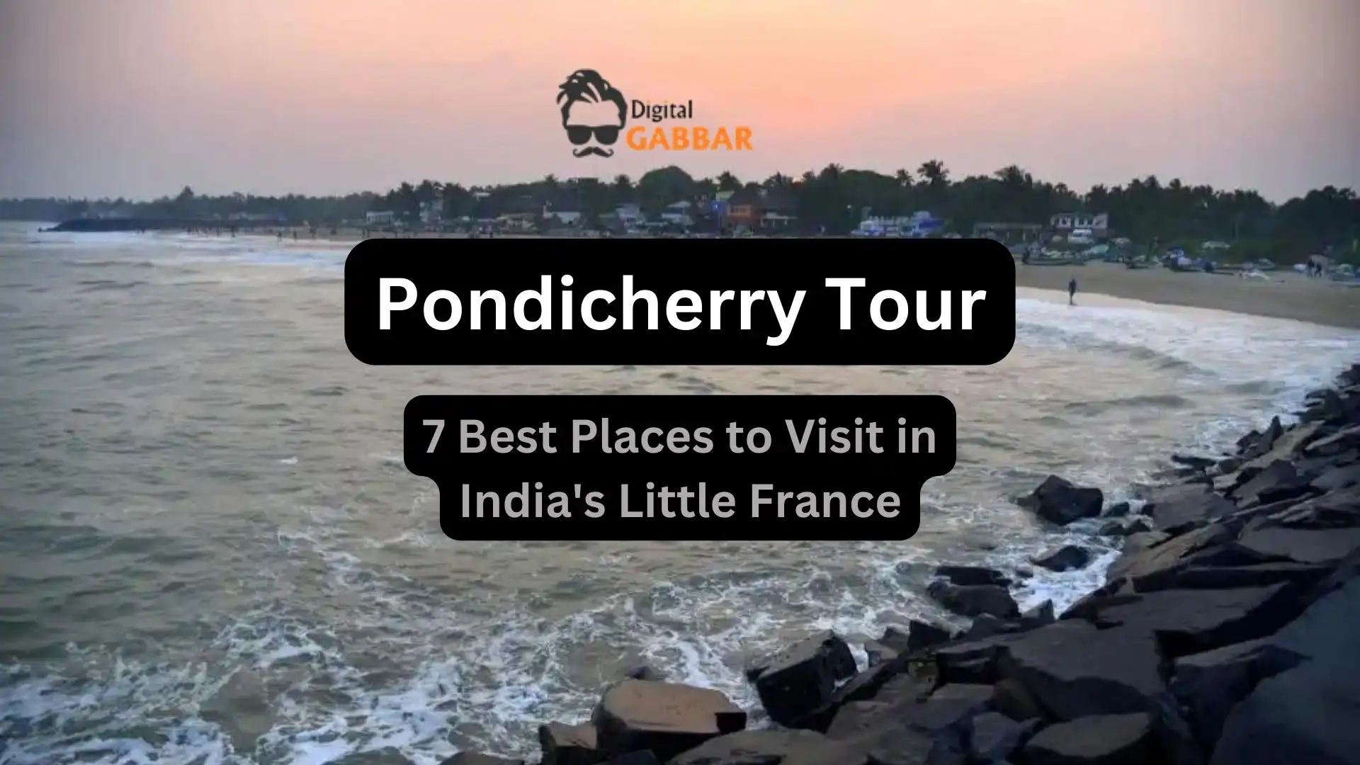 Pondicherry Tour